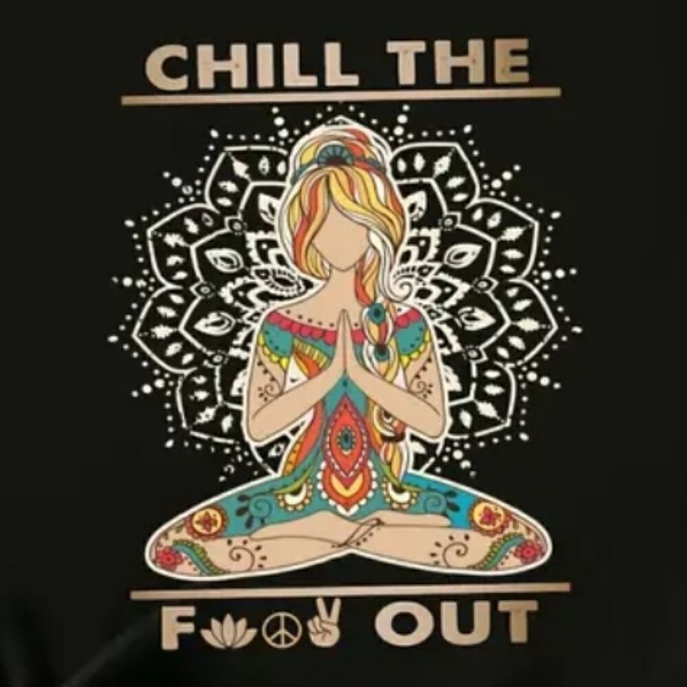 "Chill the f*** out" 4graphic T-shirt top • Size Large, Lg, L, 12, 14 • NWT